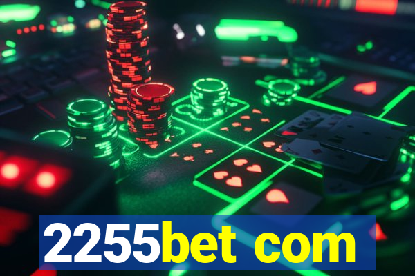 2255bet com